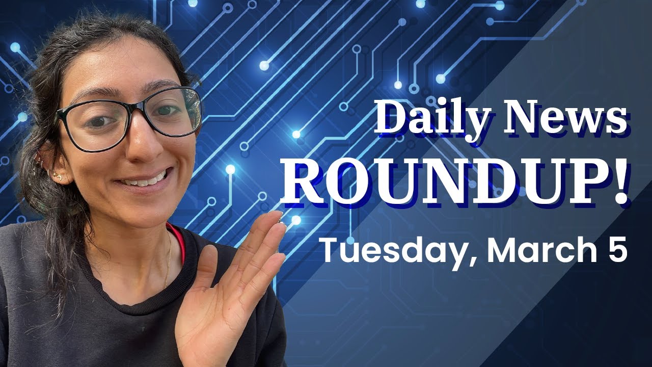 Techzi’s Daily Top tech news for Tuesday, March 5th 2024