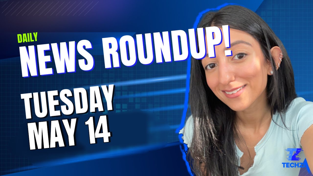 Techzi’s Daily Top Tech News for Tuesday, May 14th 2024